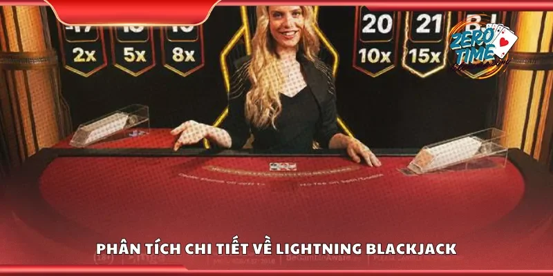Phân tích chi tiết về lightning blackjack